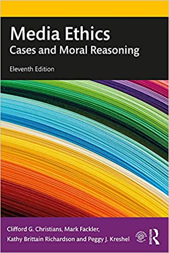 Media Ethics: Cases and Moral Reasoning