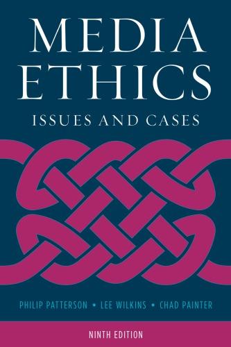 Media Ethics Issues And Cases 9Th Edition
