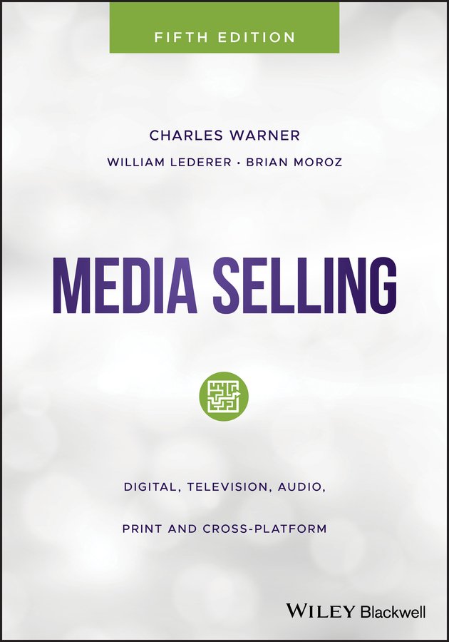 Media Selling: Digital Television Audio Print and Cross-Platform