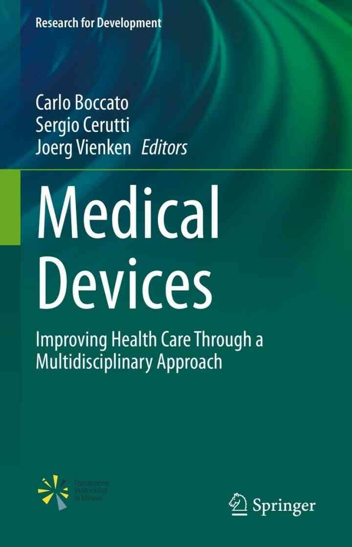 Medical Devices: Improving Health Care Through a Multidisciplinary Approach
