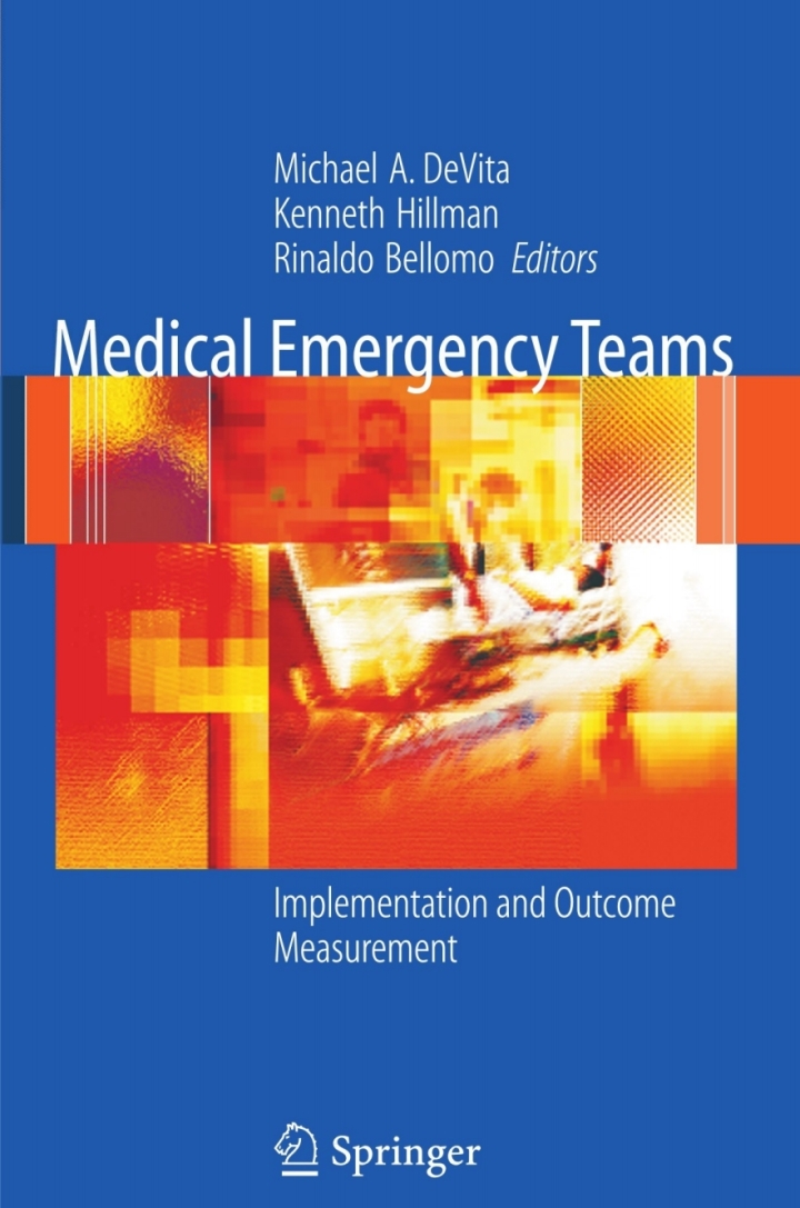 Medical Emergency Teams: Implementation and Outcome Measurement