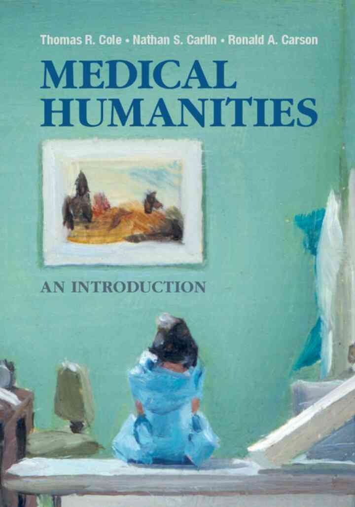 Medical Humanities: An Introduction, 1st Edition