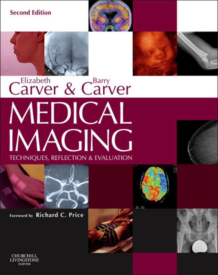 Medical Imaging: Techniques Reflection and Evaluation