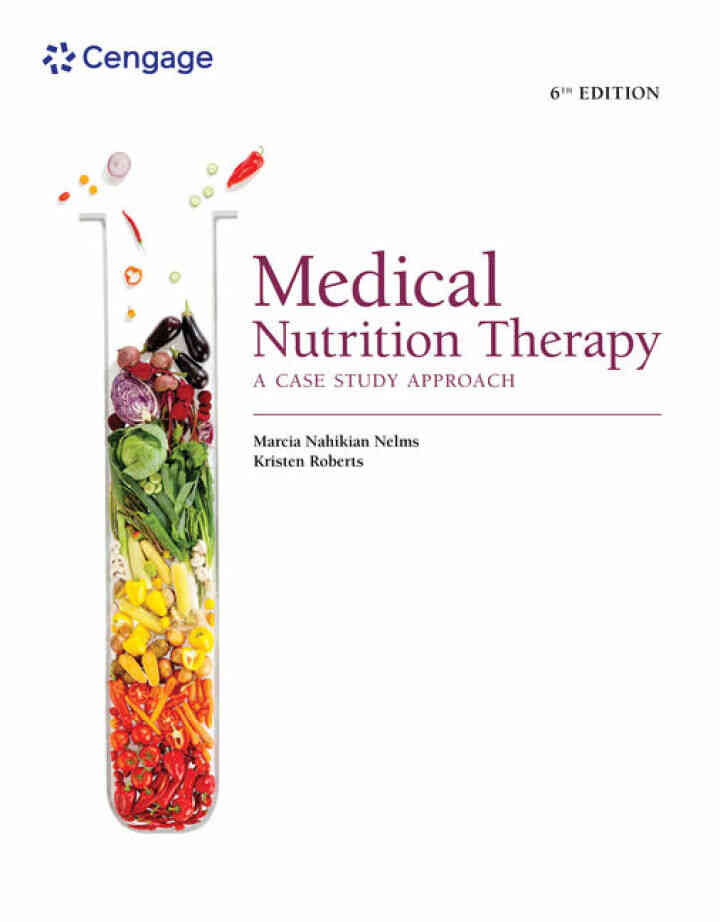 Medical Nutrition Therapy: A Case Study Approach 6th Edition
