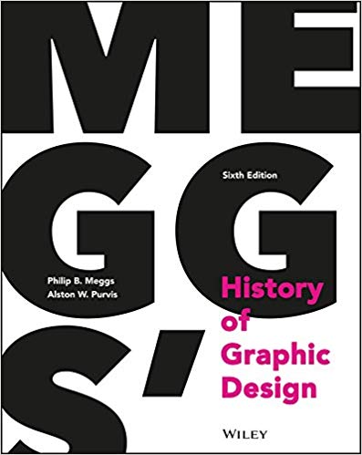 Meggs� History of Graphic Design 6th Edition