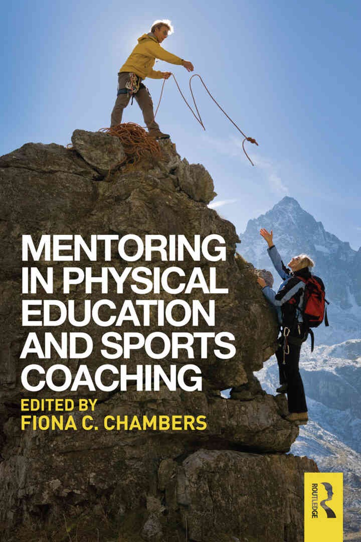 Mentoring in Physical Education and Sports Coaching, 1st Edition
