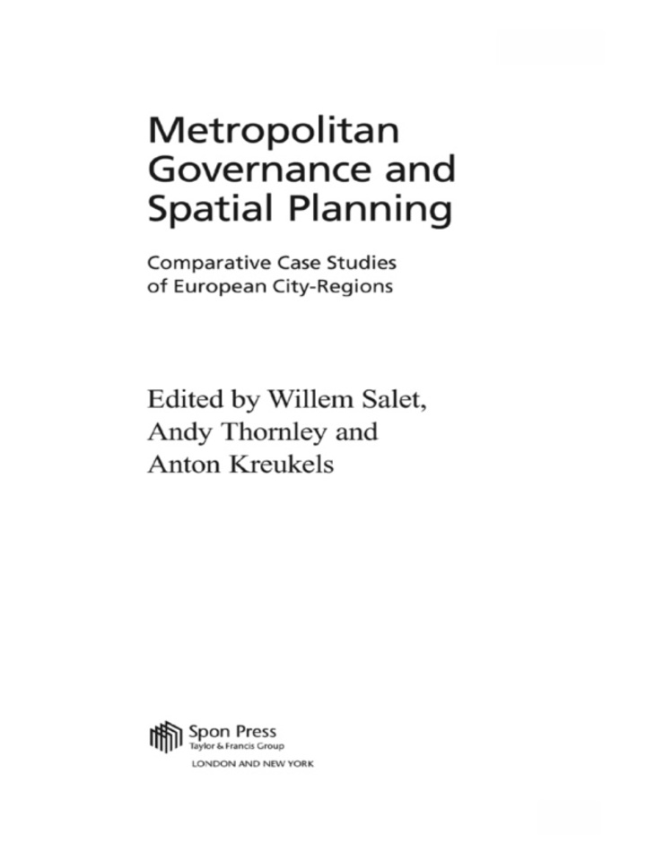 Metropolitan Governance and Spatial Planning: Comparative Case Studies of European City-Regions