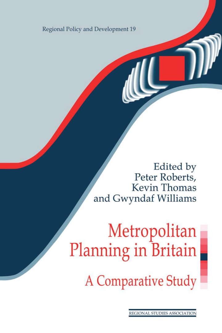 Metropolitan Planning in Britain: A Comparative Study