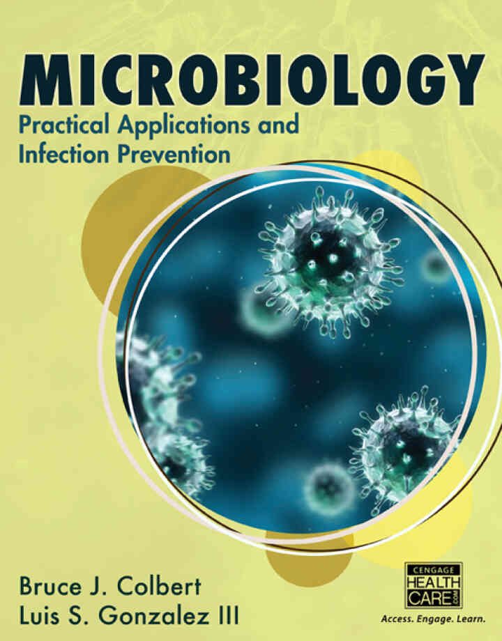 Microbiology: Practical Applications and Infection Prevention 1st Edition