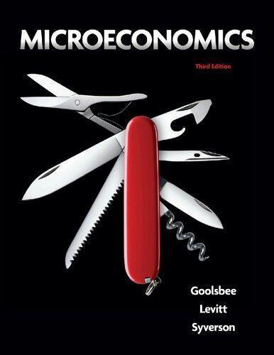 Microeconomics 3Rd Edition Goolsbee Levitt Syverson