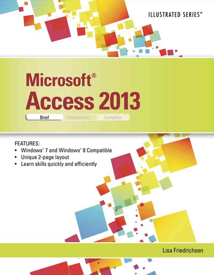 Microsoft Access 2013: Illustrated Brief 1st Edition