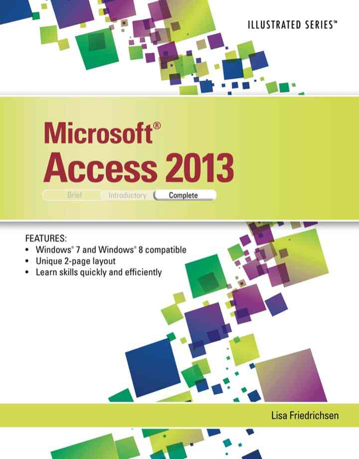Microsoft Access 2013: Illustrated Complete 1st Edition