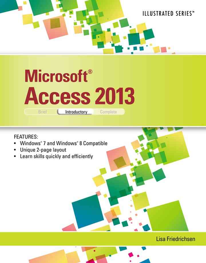Microsoft Access 2013: Illustrated Introductory 1st Edition