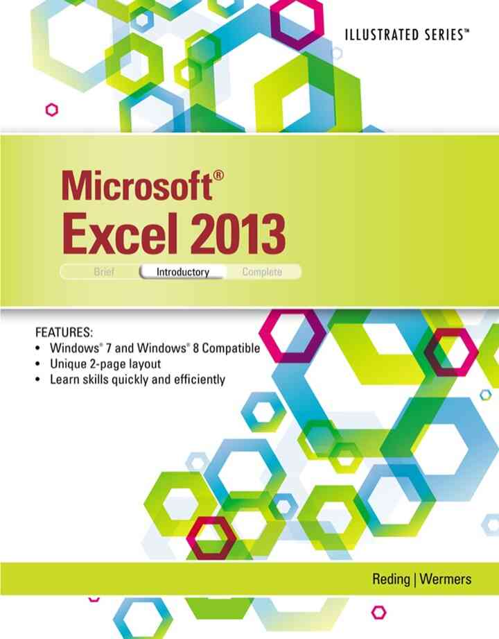 Microsoft Excel 2013: Illustrated Introductory 1st Edition