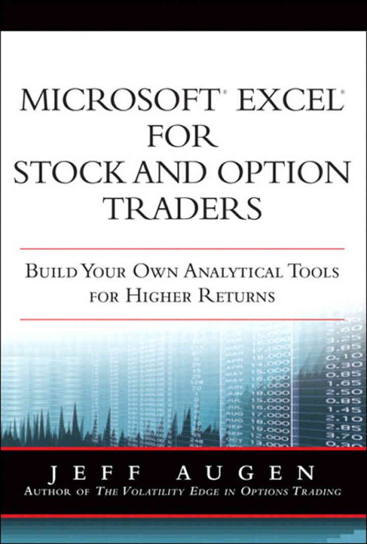 Microsoft Excel for Stock and Option Traders: Build Your Own Analytical Tools for Higher Returns, 1st Edition