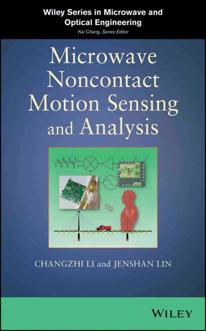 Microwave Noncontact Motion Sensing and Analysis, 1st Edition