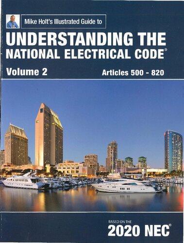 Mike Holts Illustrated Guide To Understanding The National Electrical Code 2020 Nec Volume 2 Edition