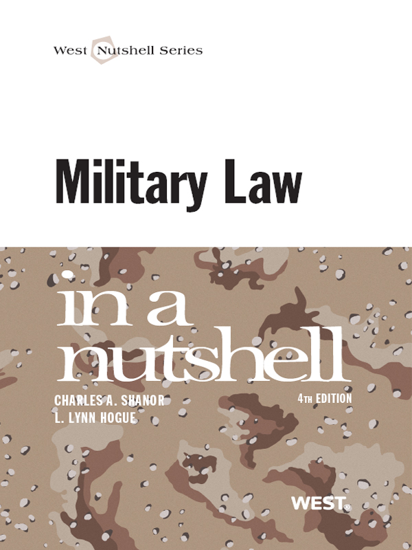 Military Law in a Nutshell, 4th
