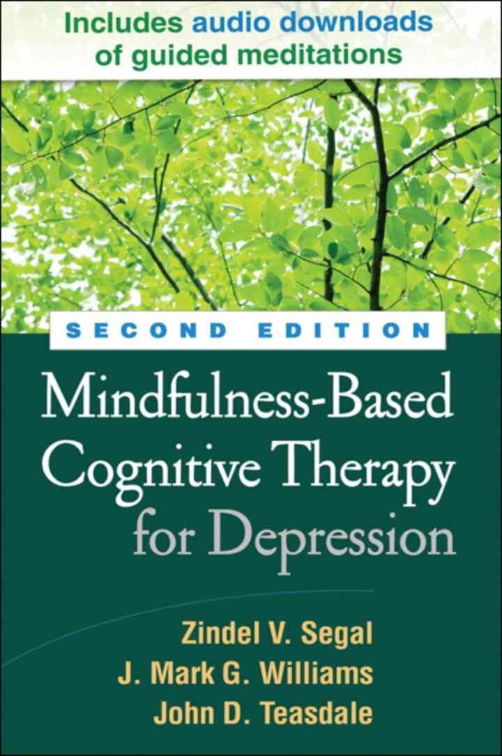 Mindfulness-Based Cognitive Therapy for Depression, 2nd Edition