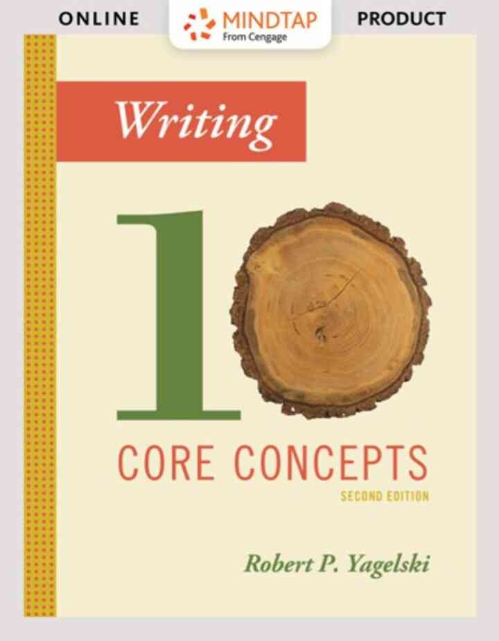 MindTap English for Yagelski's Writing: Ten Core Concepts, 2nd Edition, [Instant Access], 1 term (6 months)
