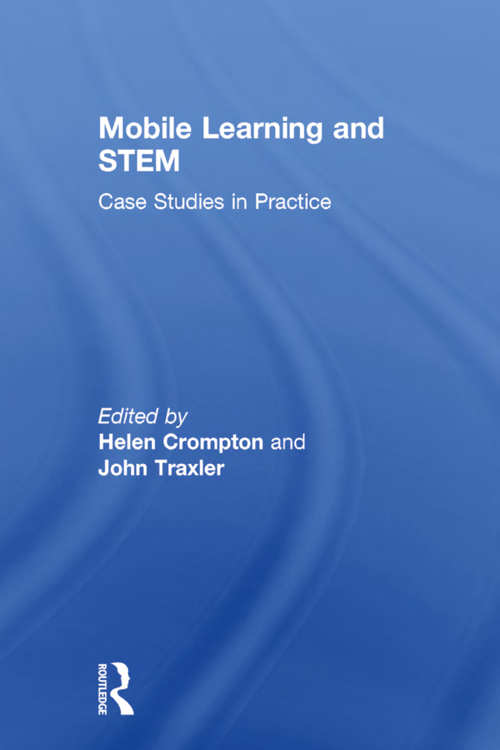 Mobile Learning and STEM: Case Studies in Practice
