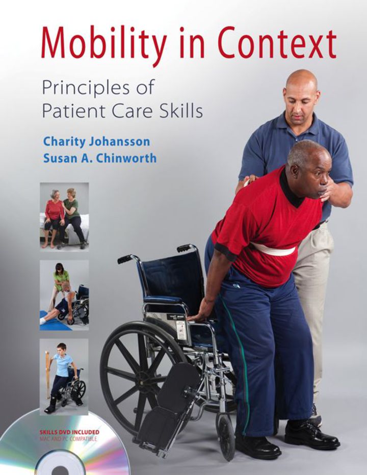 Mobility in Context Principles of Patient Care Skills