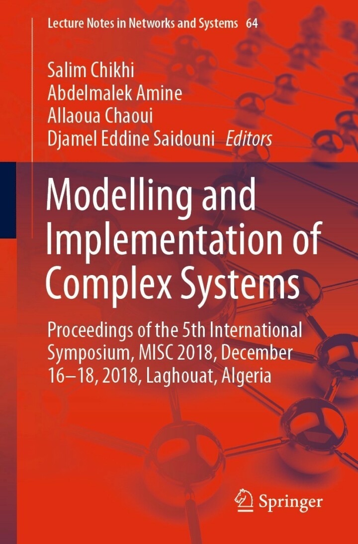 Modelling and Implementation of Complex Systems: Proceedings of the 5th International Symposium MISC 2018 December 16-18 2018 Laghouat Algeria