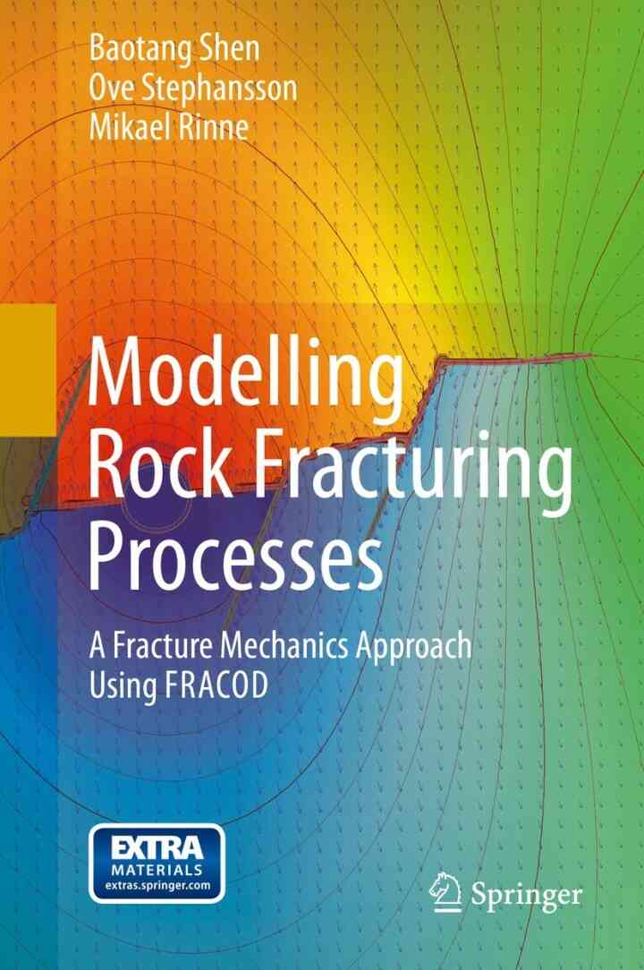 Modelling Rock Fracturing Processes: A Fracture Mechanics Approach Using FRACOD