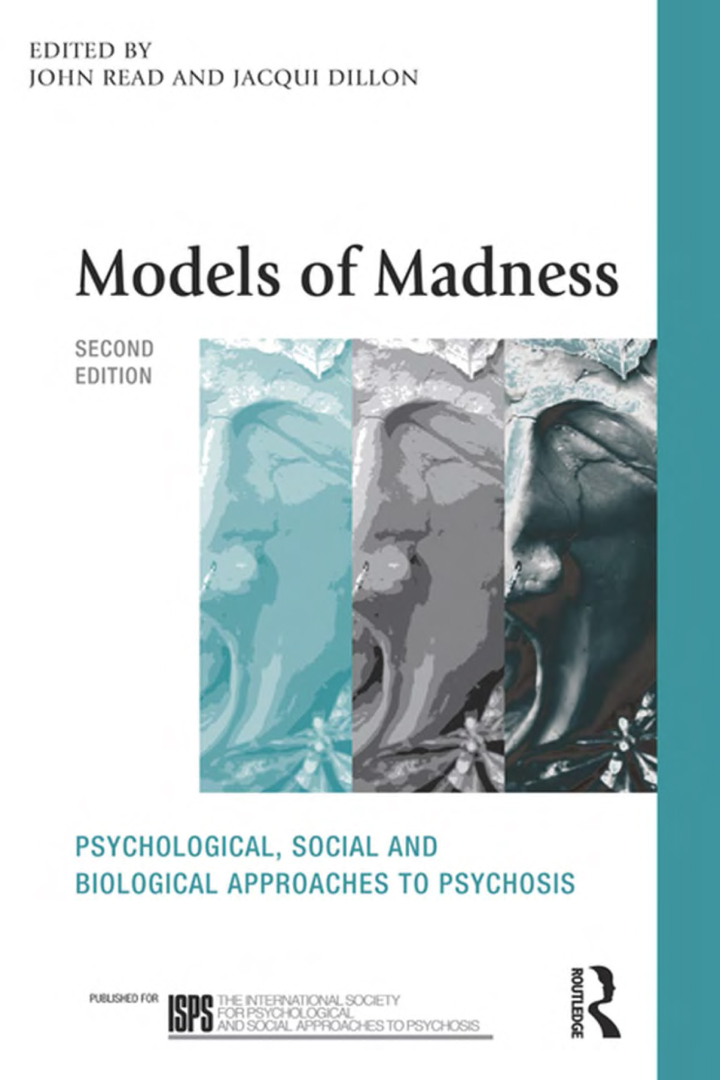 Models of Madness: Psychological Social and Biological Approaches to Psychosis