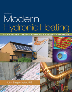 Modern Hydronic Heating: For Residential and Light Commercial Buildings, 3rd Edition