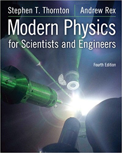 Modern Physics for Scientists and Engineers 4th Edition