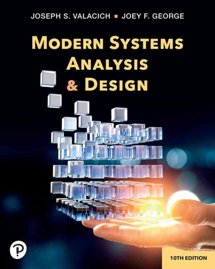Modern Systems Analysis and Design, 10th Edition