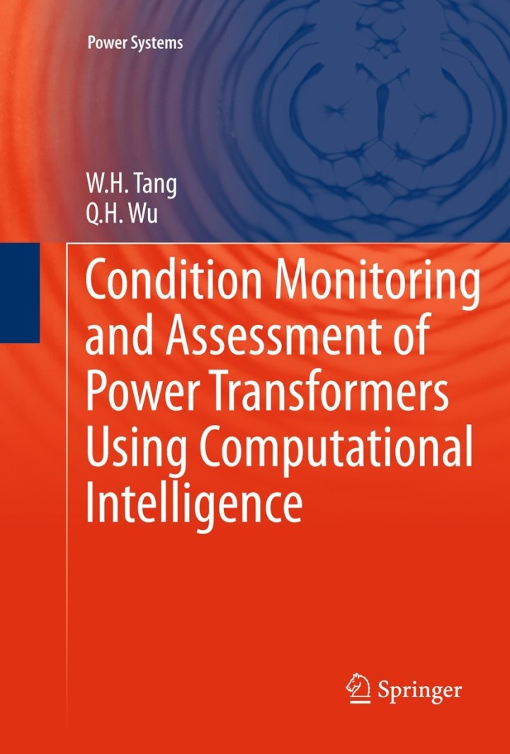Monitoring and Assessment of Power Transformers Using Computational Intelligence