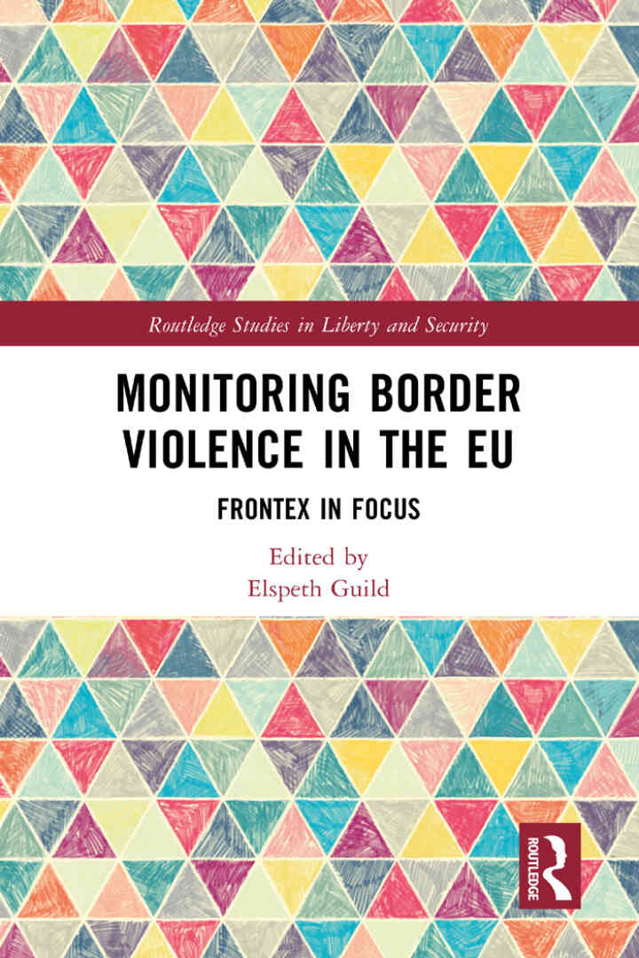 Monitoring Border Violence in the EU: Frontex in Focus