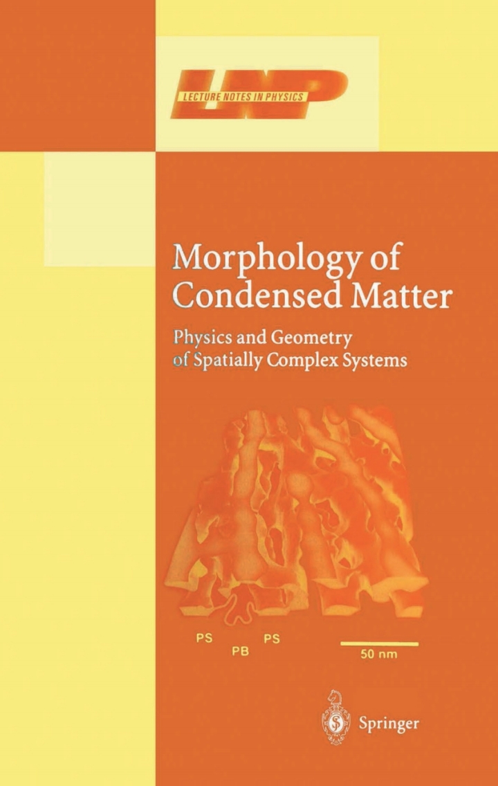 Morphology of Condensed Matter: Physics and Geometry of Spatially Complex Systems