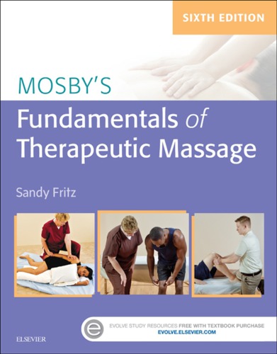 Mosby�s fundamentals of therapeutic massage