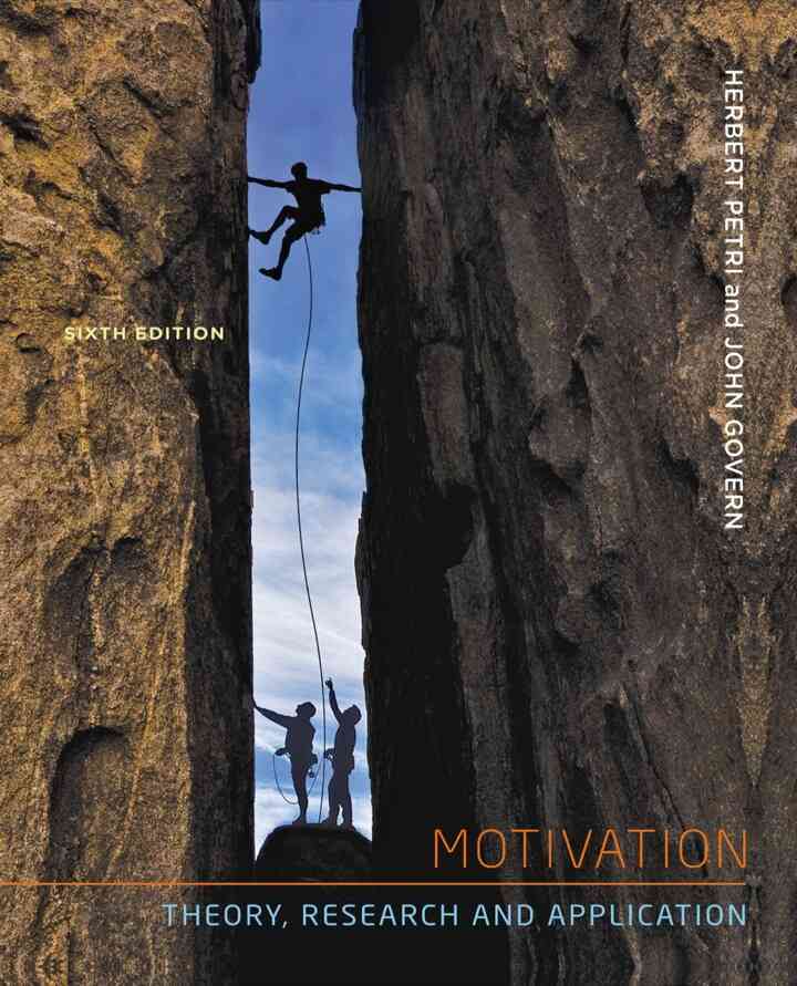 Motivation: Theory Research and Application 6th Edition