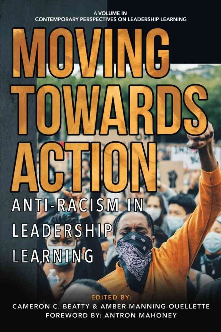 Moving Towards Action: Anti-Racism in Leadership Learning