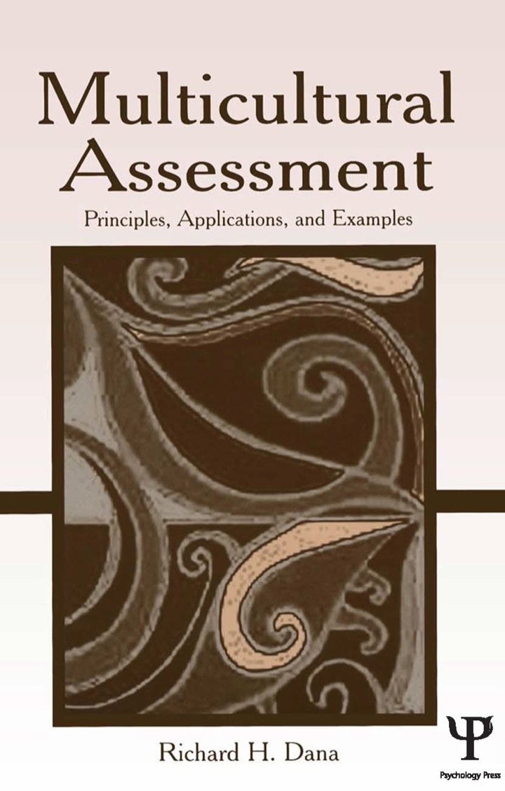Multicultural Assessment: Principles Applications and Examples