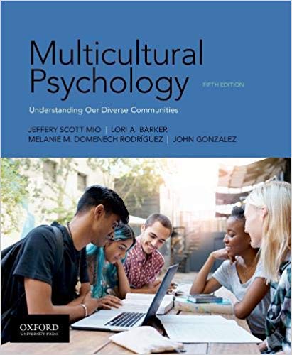 Multicultural Psychology: Understanding Our Diverse Communities 5th Edition