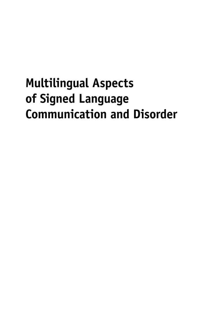 Multilingual Aspects of Signed Language Communication and Disorder