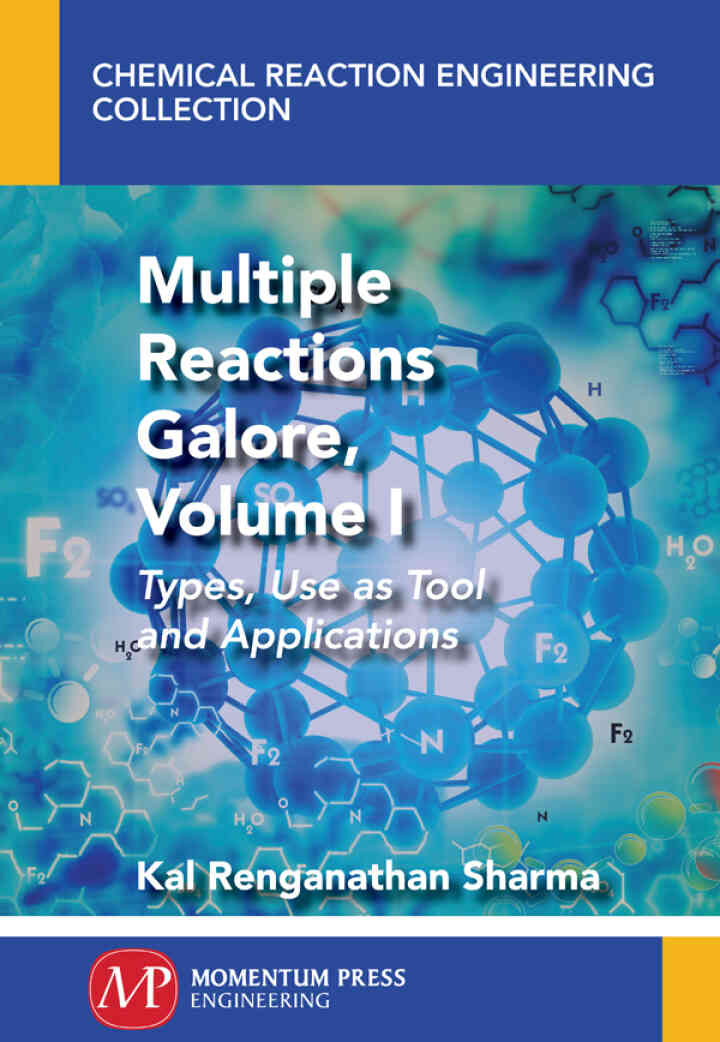 Multiple Reactions Galore Volume I: Types Use as Tool and Applications