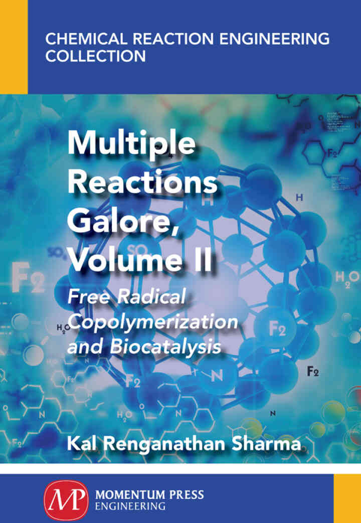 Multiple Reactions Galore Volume II: Free Radical Copolymerization and Biocatalysis