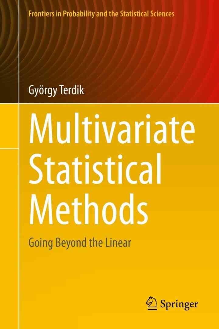 Multivariate Statistical Methods: Going Beyond The Linear