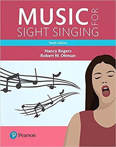 Music for Sight Singing 10th Edition by Nancy Rogers