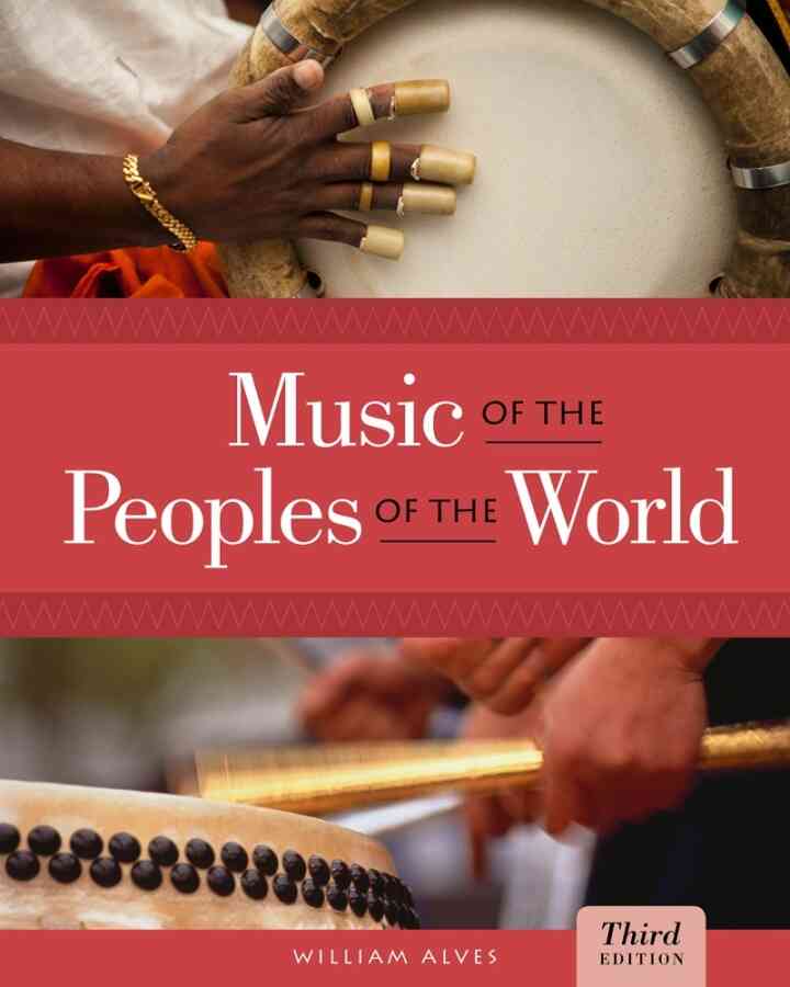Music of the Peoples of the World 3rd Edition