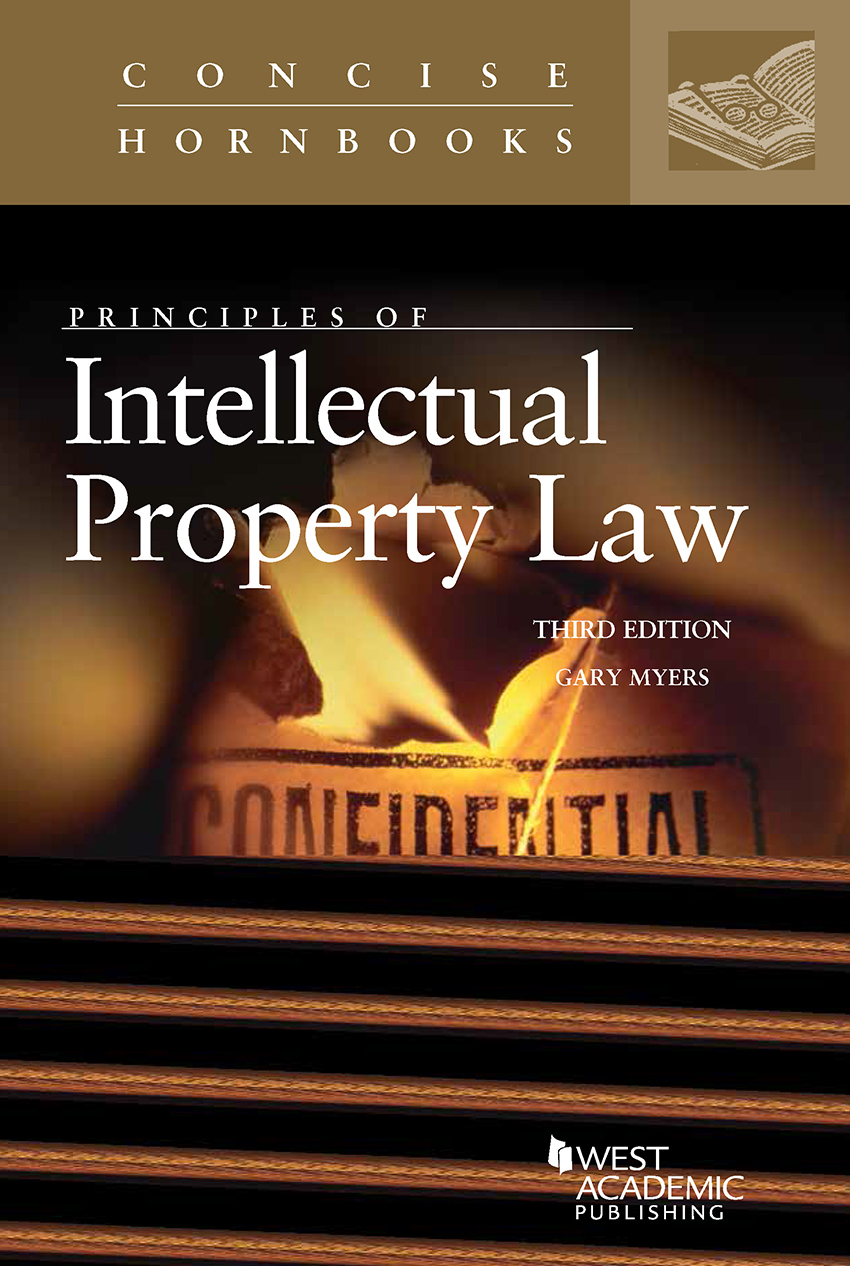 Myers�s Principles of Intellectual Property Law 3rd edition