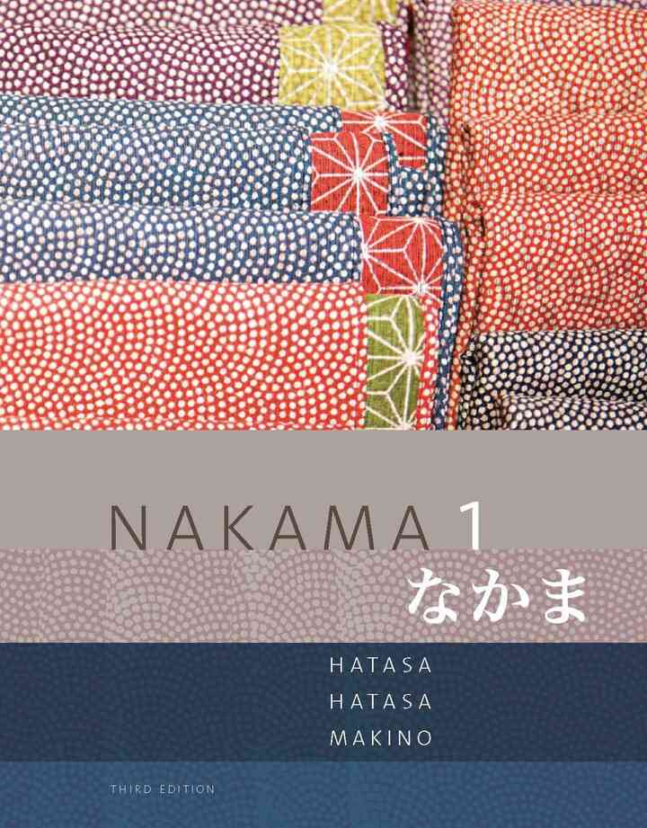 Nakama 1: Japanese Communication Culture Context 3rd Edition