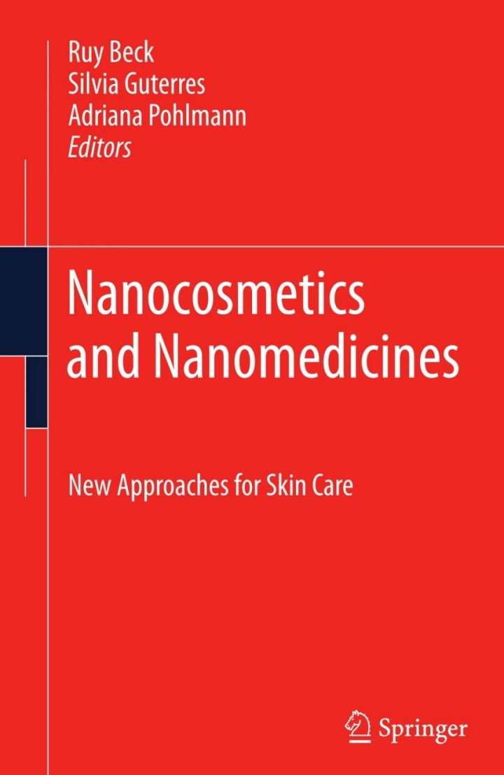 Nanocosmetics and Nanomedicines: New Approaches for Skin Care