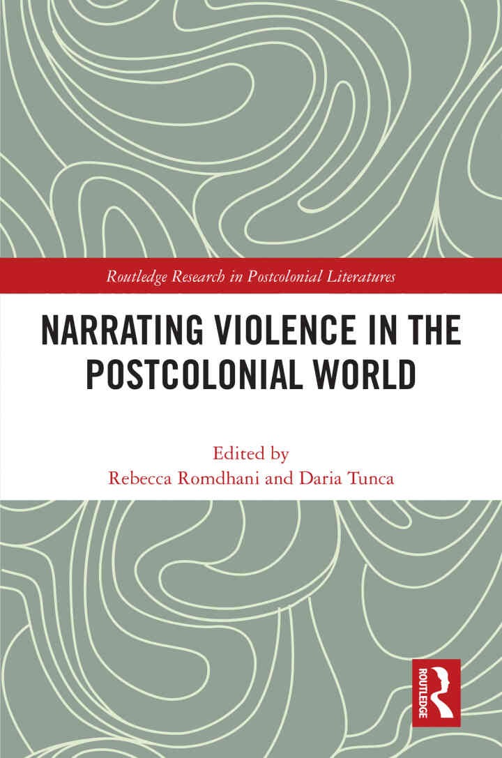 Narrating Violence in the Postcolonial World, 1st Edition